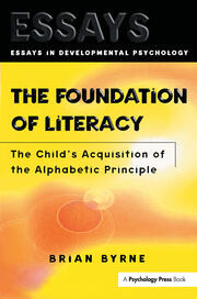 The Foundation of Literacy: The Child's Acquisition of the Alphabetic Principle book cover