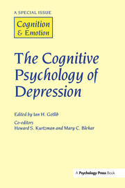 The Cognitive Psychology of Depression: A Special Issue of Cognition and Emotion book cover