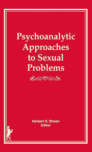 Psychoanalytic Approaches to Sexual Problems book cover
