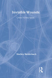 Invisible Wounds: Crime Victims Speak book cover
