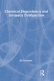 Chemical Dependency and Intimacy Dysfunction book cover
