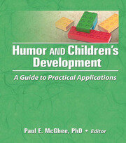 Humor and Children's Development: A Guide to Practical Applications book cover