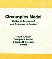 Circumplex Model: Systemic Assessment and Treatment of Families book cover