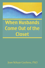 When Husbands Come Out of the Closet book cover