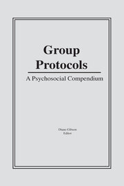 Group Protocols: A Psychosocial Compendium book cover