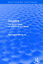 Injustice: The Social Bases of Obedience and Revolt: The Social Bases of Obedience and Revolt book cover