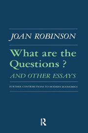 What are the Questions and Other Essays: Further Contributions to Modern Economics book cover