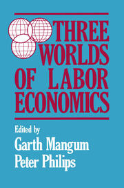 Three Worlds of Labour Economics book cover