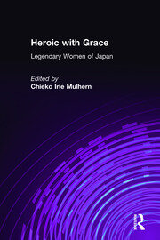Heroic with Grace: Legendary Women of Japan book cover