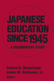 Japanese Education since 1945: A Documentary Study book cover