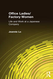 Office Ladies/Factory Women:: Life and Work at a Japanese Company book cover