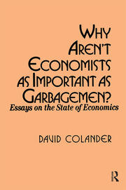 Why aren't Economists as Important as Garbagemen? book cover