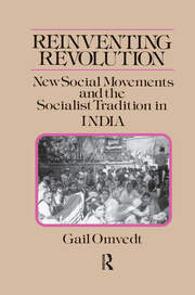 Reinventing Revolution: New Social Movements and the Socialist Tradition in India book cover