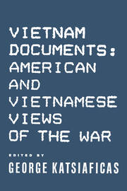 Vietnam Documents: American and Vietnamese Views: American and Vietnamese Views book cover