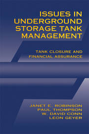 Issues in Underground Storage Tank Management UST Closure and Financial Assurance book cover