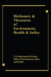 Dictionary & Thesaurus of Environment, Health & Safety book cover