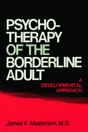Psychotherapy Of The Borderline Adult: A Developmental Approach book cover