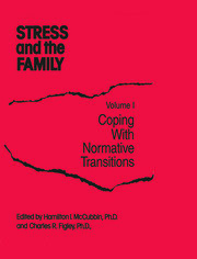 Stress And The Family: Coping With Normative Transitions book cover