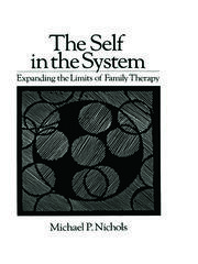 Self In The System: Expanding The Limits Of Family Therapy book cover