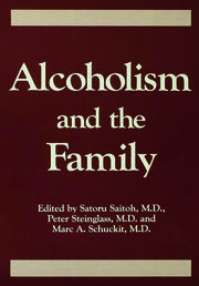 Alcoholism And The Family book cover