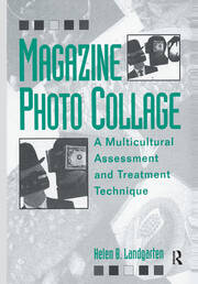 Magazine Photo Collage: A Multicultural Assessment And Treatment Technique book cover