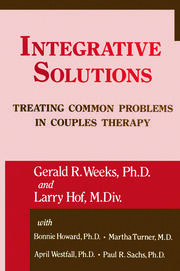 Integrative Solutions: Treating Common Problems In Couples Therapy book cover