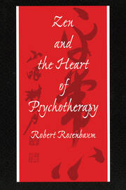 Zen and the Heart of Psychotherapy book cover