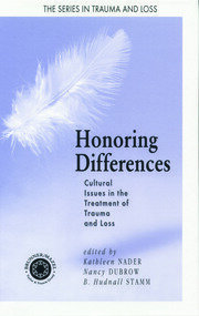 Honoring Differences: Cultural Issues in the Treatment of Trauma and Loss book cover