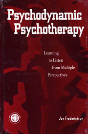Psychodynamic Psychotherapy: Learning to Listen from Multiple Perspectives book cover