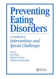 Preventing Eating Disorders: A Handbook of Interventions and Special Challenges book cover