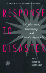 Response to Disaster: Psychosocial, Community, and Ecological Approaches book cover