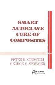 Smart Autoclave Cure of Composites book cover