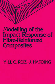 Modeling of the Impact Response of Fibre-Reinforced Composites book cover