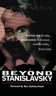 Beyond Stanislavsky: A Psycho-Physical Approach to Actor Training book cover