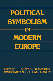 Political Symbolism in Modern Europe: Essays in Honour of George L.Mosse book cover