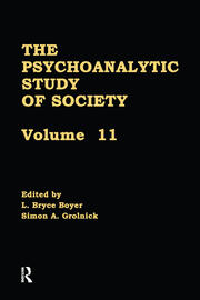 The Psychoanalytic Study of Society, V. 11: Essays in Honor of Werner Muensterberger book cover