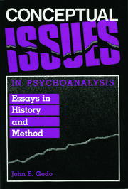 Conceptual Issues in Psychoanalysis: Essays in History and Method book cover