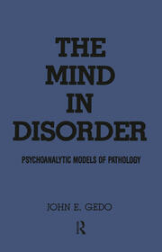 The Mind in Disorder: Psychoanalytic Models of Pathology book cover