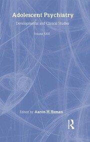 Adolescent Psychiatry, V. 23: Annals of the American Society for Adolescent Psychiatry book cover