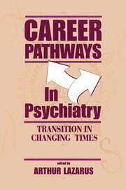 Career Pathways in Psychiatry: Transition in Changing Times book cover