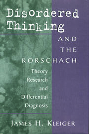 Disordered Thinking and the Rorschach: Theory, Research, and Differential Diagnosis book cover