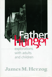 Father Hunger: Explorations with Adults and Children book cover