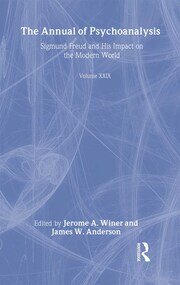 The Annual of Psychoanalysis, V. 29: Sigmund Freud and His Impact on the Modern World book cover