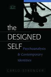 The Designed Self: Psychoanalysis and Contemporary Identities book cover