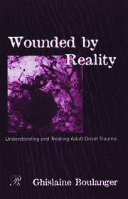 Wounded By Reality: Understanding and Treating Adult Onset Trauma book cover