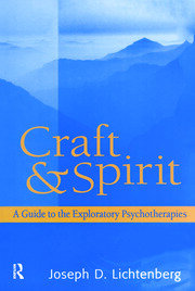 Craft and Spirit: A Guide to the Exploratory Psychotherapies book cover