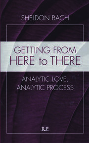Getting From Here to There: Analytic Love, Analytic Process book cover