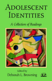 Adolescent Identities: A Collection of Readings book cover