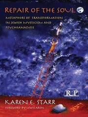 Repair of the Soul: Metaphors of Transformation in Jewish Mysticism and Psychoanalysis book cover