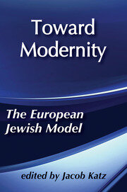 Toward Modernity: European Jewish Model book cover